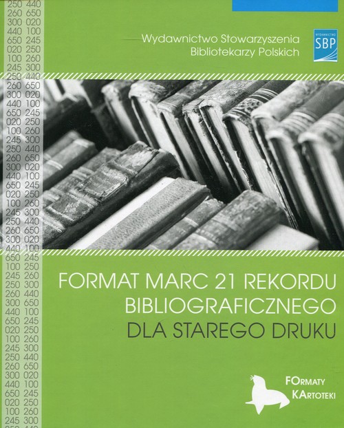 Image of Format MARC 21 rekordu bibliograficznego dla starego druku
