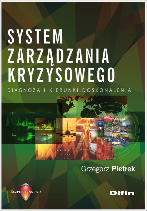 Image of System zarządzania kryzysowego Diagnoza i kierunki doskonalenia