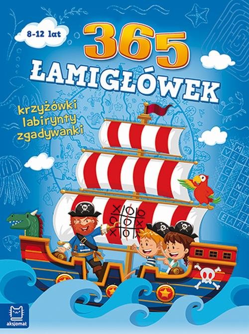 Image of 365 łamigłówek Krzyżówki, labirynty, zagadki logiczne