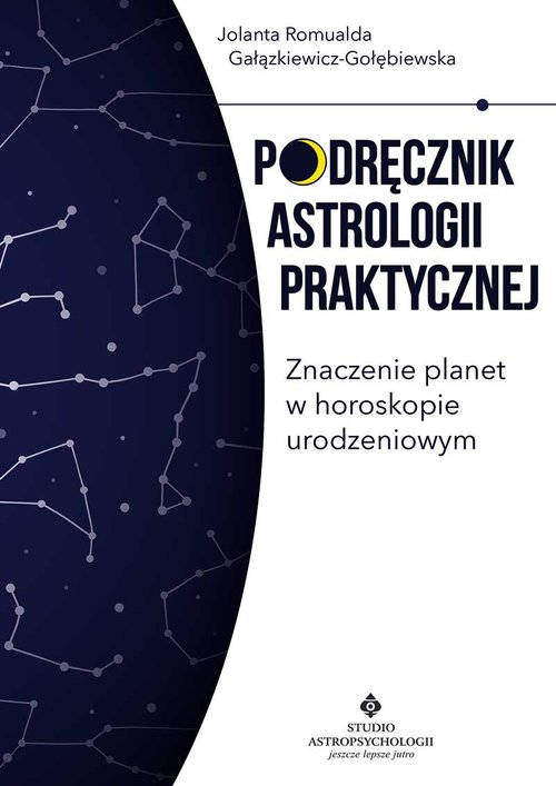 Image of Podręcznik astrologii praktycznej Znaczenie planet w horoskopie urodzeniowym