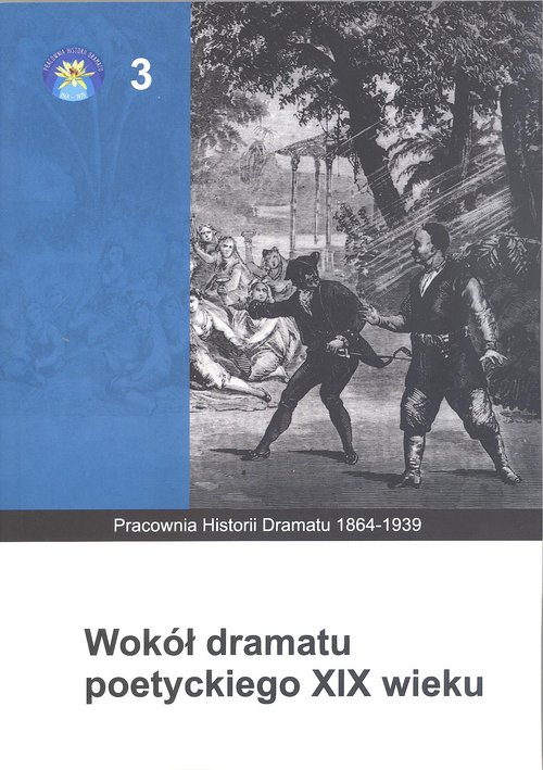 Image of Wokół dramatu poetyckiego XIX wieku
