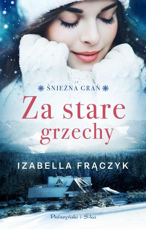 Image of Za stare grzechy Śnieżna Grań Tom 1