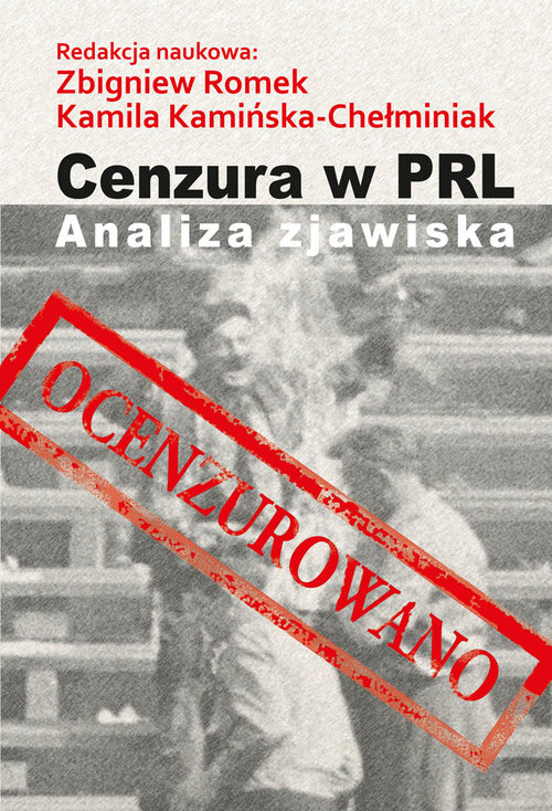 Image of Cenzura w PRL Analiza zjawiska