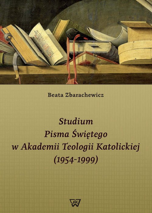 Image of Studium Pisma Świętego w Akademii Teologii Katolickiej (1954-1999)