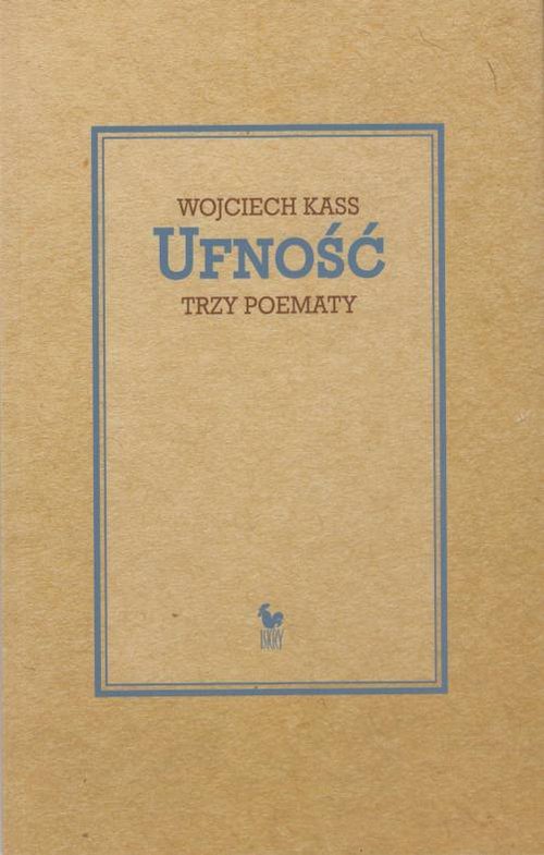 Image of Ufność Trzy poematy