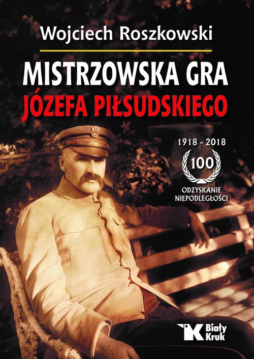 Image of Mistrzowska gra Józefa Piłsudskiego