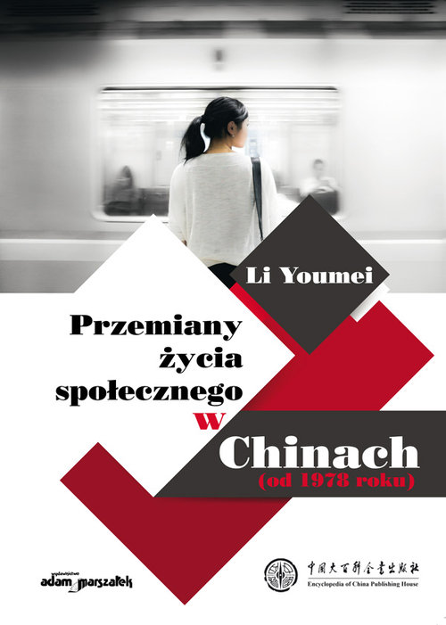 Image of Przemiany życia społecznego w Chinach (od 1978 roku)