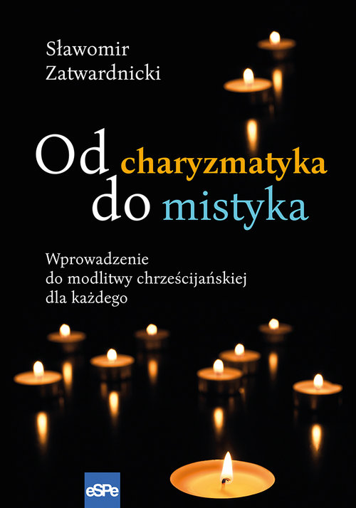 Image of Od charyzmatyka do mistyka