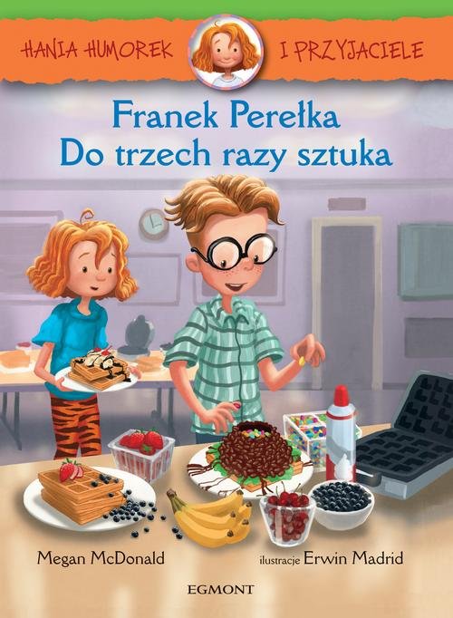 Image of Hania Humorek i przyjaciele Franek Perełka Do trzech razy sztuka
