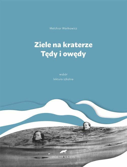 Image of Ziele na kraterze Tędy i owędy Wybór