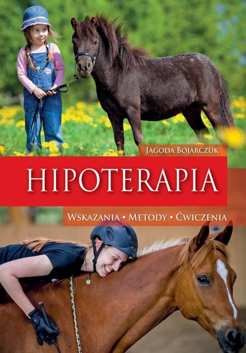 Image of Hipoterapia Wskazania Metody Ćwiczenia