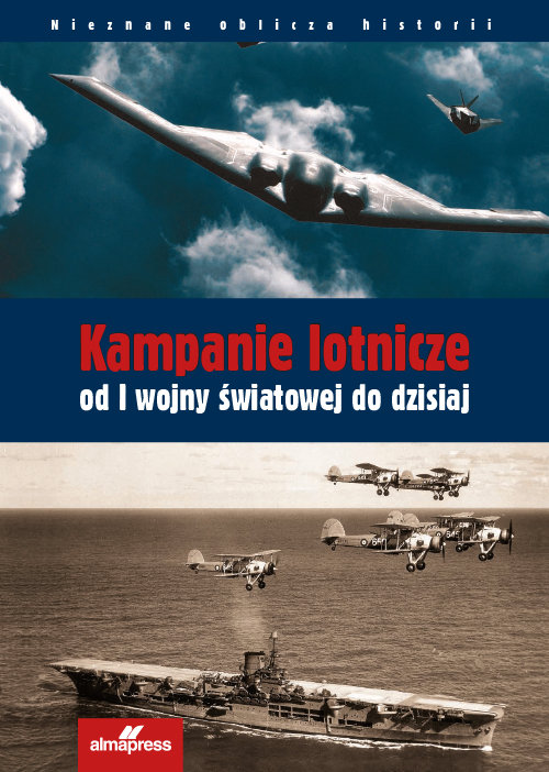 Image of Kampanie lotnicze od I wojny światowej do dzisiaj