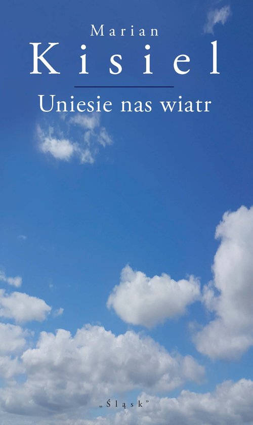 Image of Uniesie nas wiatr wiersze