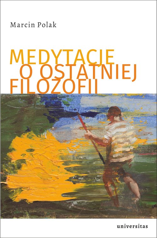 Image of Medytacje o ostatniej filozofii