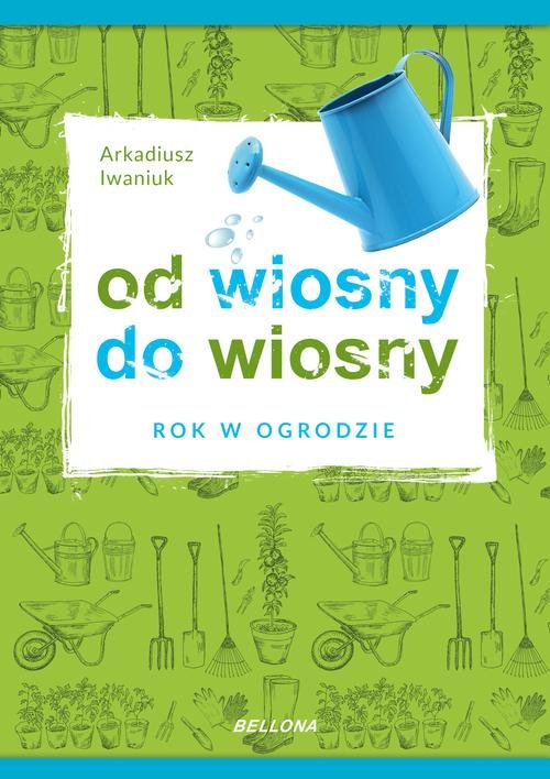Image of Rok w ogrodzie Od wiosny do wiosny