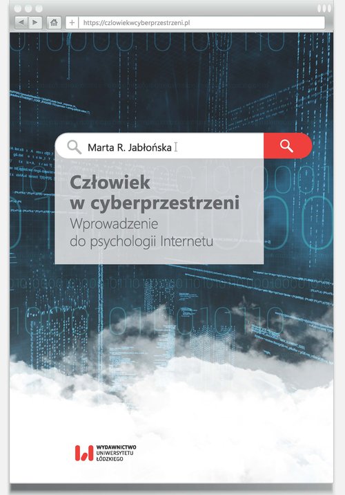 Image of Człowiek w cyberprzestrzeni Wprowadzenie do psychologii Internetu