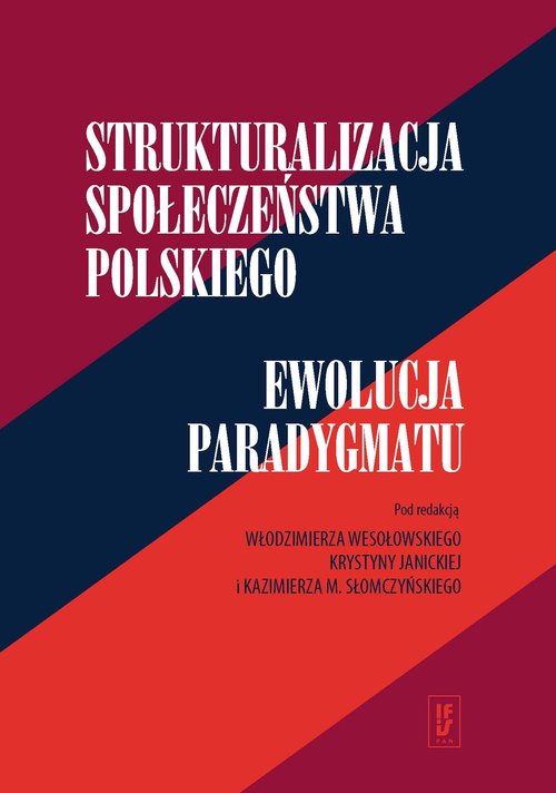Image of Strukturalizacja społeczeństwa polskiego Ewolucja paradygmatu