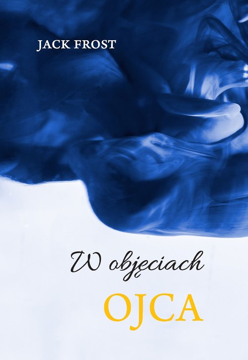 Image of W objęciach Ojca