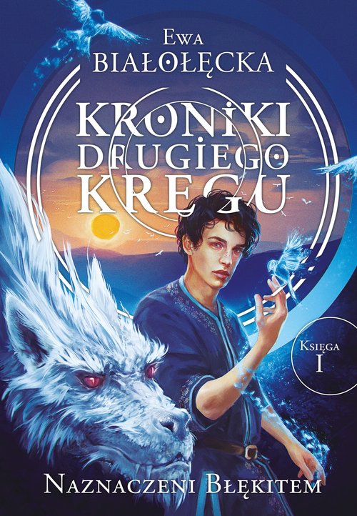 Image of Kroniki Drugiego Kręgu Księga 1 Naznaczeni błękitem