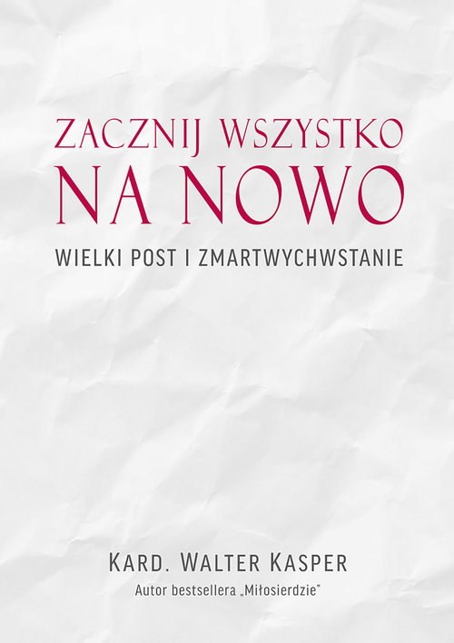 Image of Zacznij na nowo Wielki Post i Zmartwychwstanie