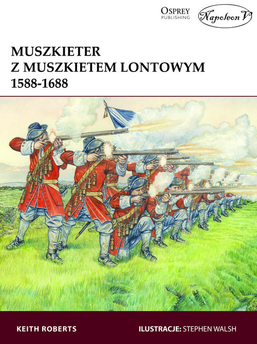 Image of Muszkieter z muszkietem lontowym 1588-1688