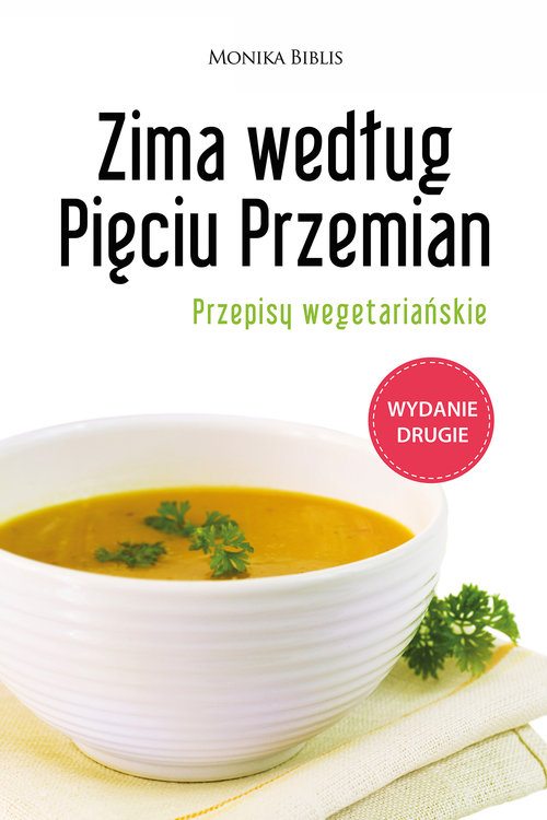 Image of Zima według Pięciu Przemian Przepisy wegetariańskie