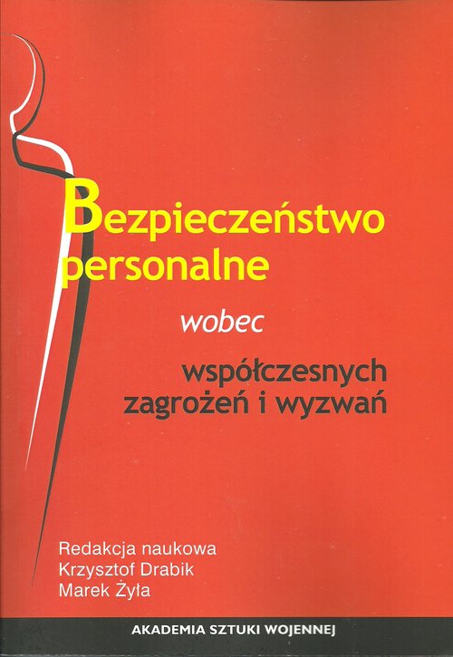 Image of Bezpieczeństwo personalne wobec współczesnych zagrożeń i wyzwań
