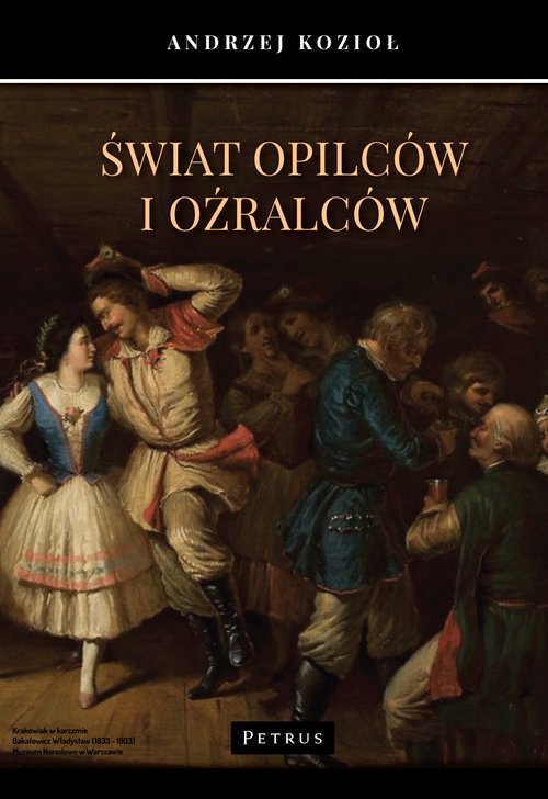 Image of Świat opilców i oźralców