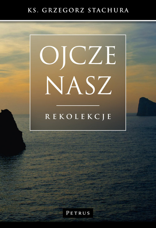 Image of Ojcze nasz Rekolekcje