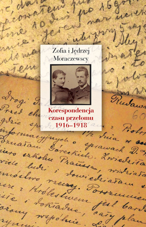 Image of Korespondencja czasu przełomu (1916-1918)