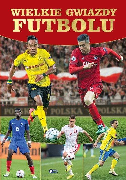 Image of Wielkie gwiazdy futbolu