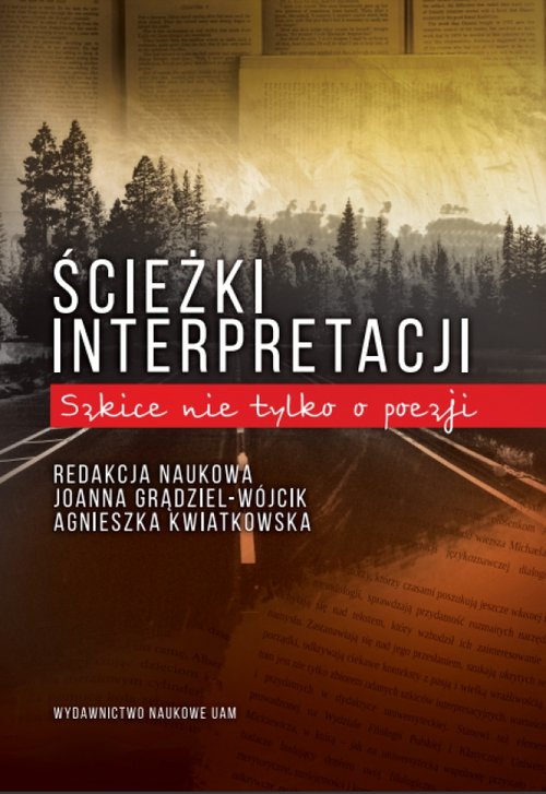 Image of Ścieżki interpretacji Szkice nie tylko o poezji