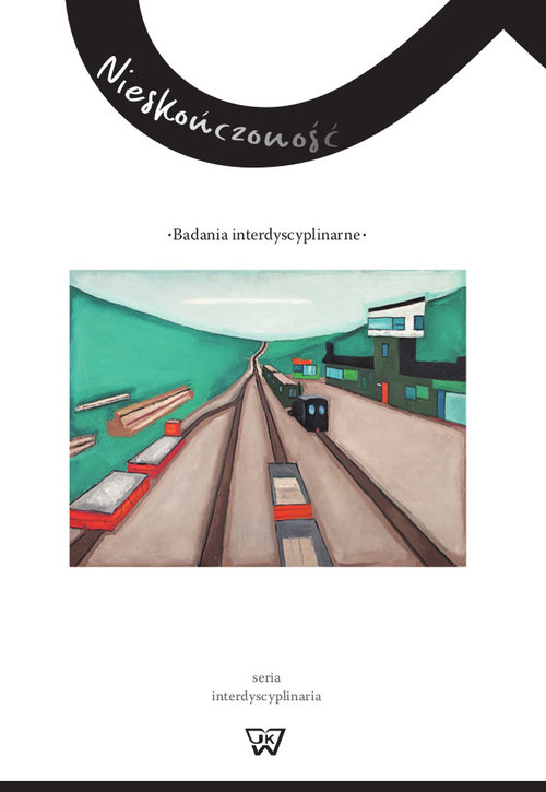 Image of Nieskończoność Badania interdyscyplinarne