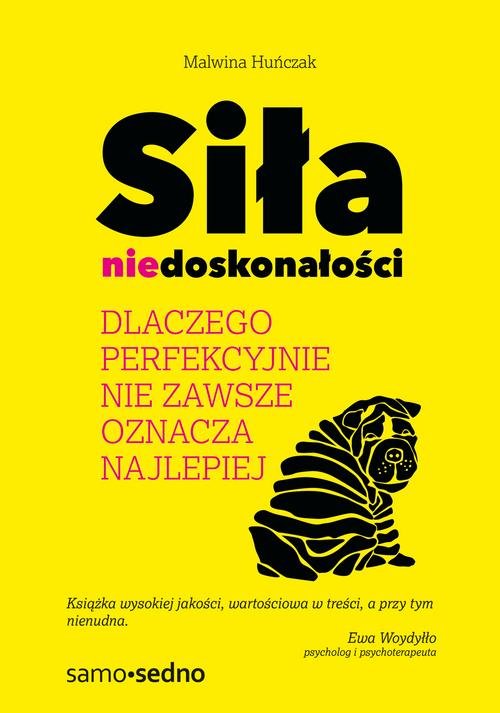 Image of Siła niedoskonałości Dlaczego idealnie nie zawsze oznacza najlepiej