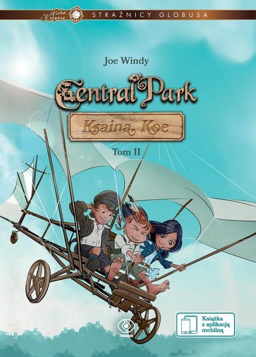 Image of Strażnicy Globusa Central Park Kraina Koe Tom 2