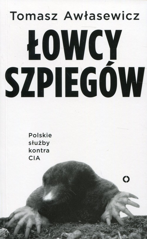 Image of Łowcy szpiegów Polskie służby kontra CIA