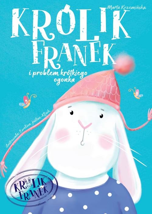 Image of Królik Franek Problem krótkiego ogonka