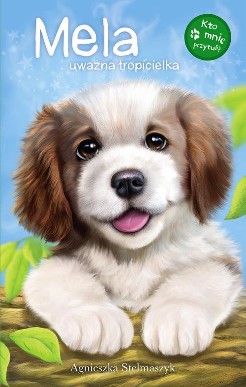 Image of Kto mnie przytuli Mela uważna tropicielka
