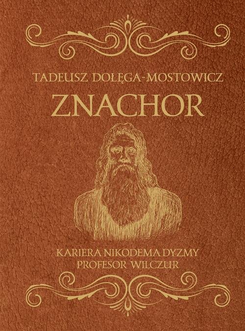 Image of Znachor Kariera Nikodema Dyzmy Profesor Wilczur