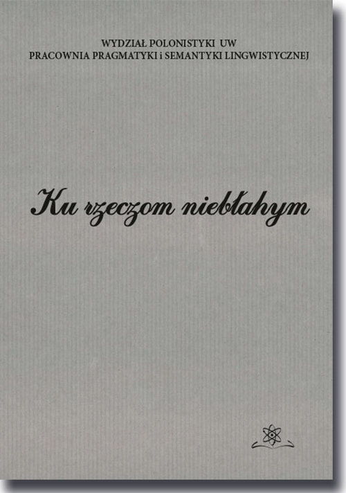 Image of Ku rzeczom niebłahym