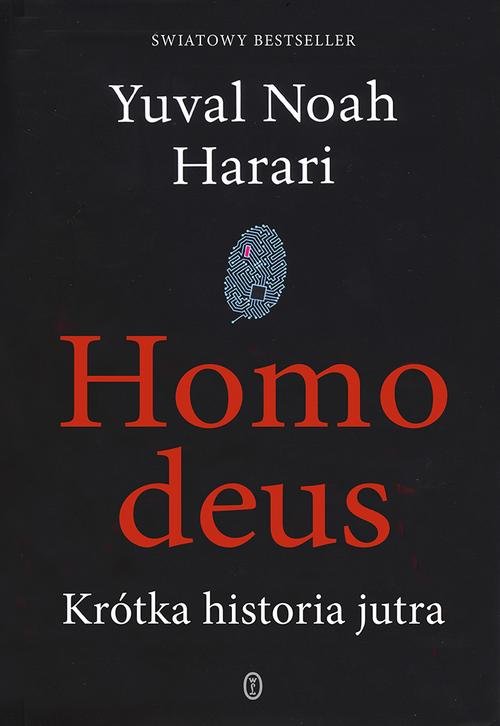 Image of Homo deus. Krótka historia jutra