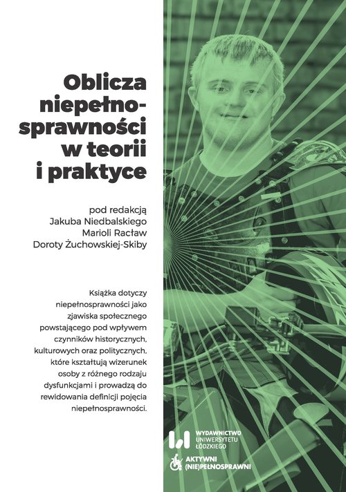Image of Oblicza niepełnosprawności w teorii i praktyce