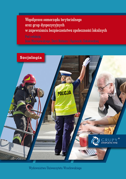 Image of Współpraca samorządu terytorialnego oraz grup dyspozycyjnych w zapewnianiu bezpieczeństwa społeczności lokalnych