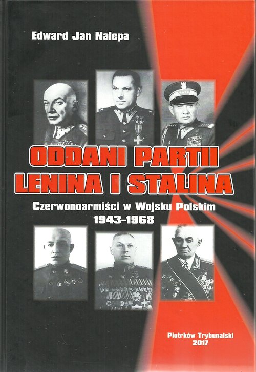 Image of Oddani partii Lenina i Stalina Czerwonoarmiści w Wojsku Polskim 1943-1968