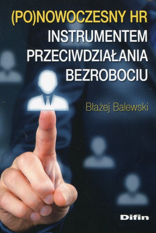Image of Ponowoczesny HR instrumentem przeciwdziałania bezrobociu