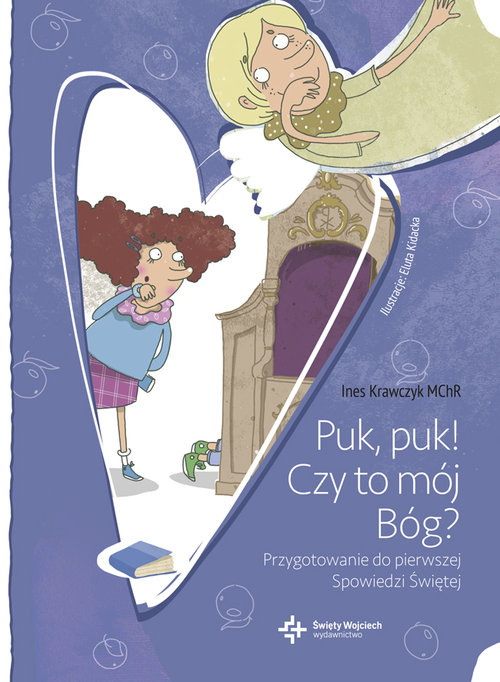 Image of Puk puk czy to mój Bóg? Przygotowanie do pierwszej Spowiedzi Świętej