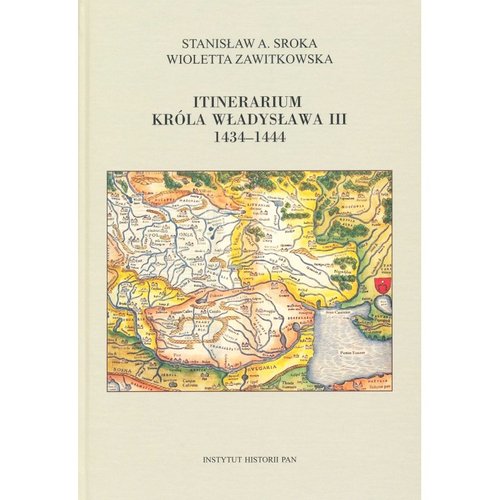 Image of Itinerarium króla Władysława III 1434-1444