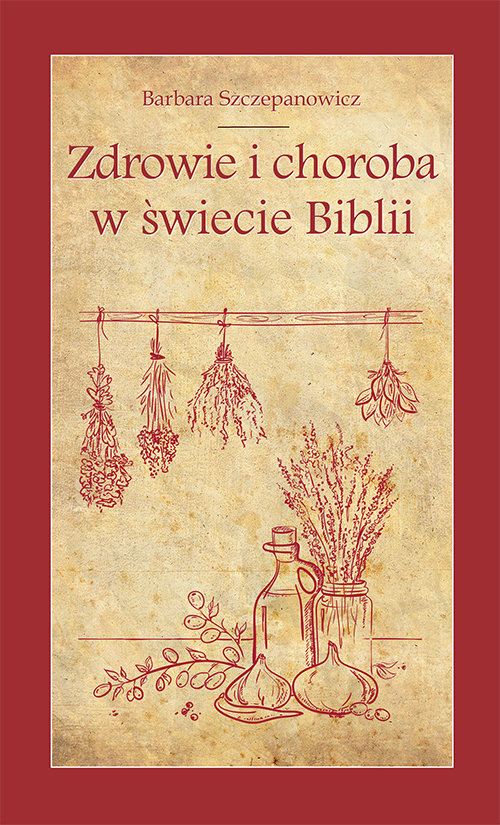 Image of Zdrowie i choroba w świecie Biblii