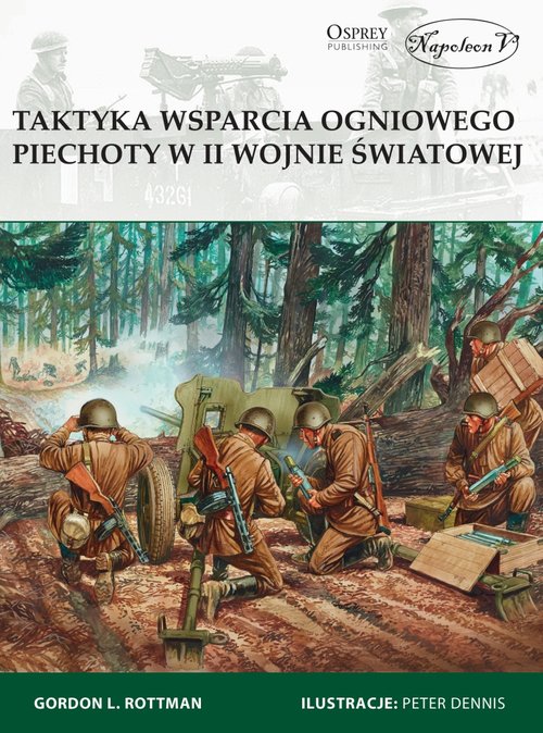 Image of Taktyka wsparcia ogniowego piechoty w II wojnie światowej