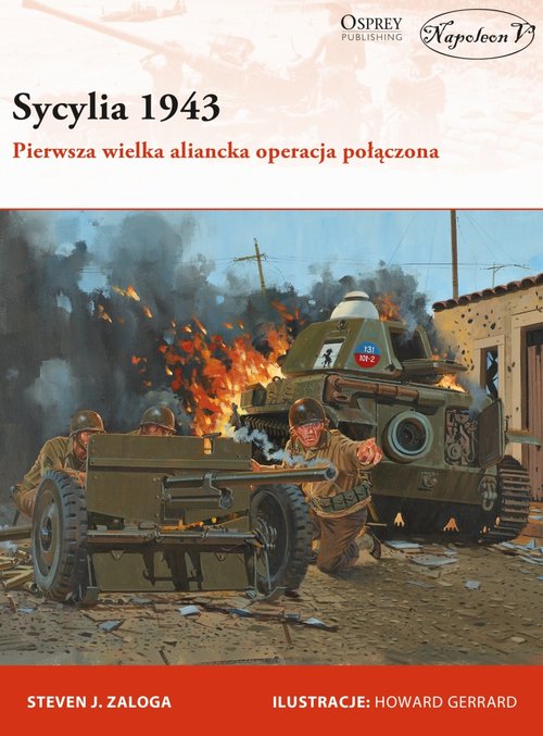 Image of Sycylia 1943 Pierwsza wielka aliancka operacja połączona